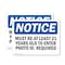Signmission Must Be At Least 21 Years Old To Enter Photo OSHA Notice Sign, Plastic, 10in W x 7in L, 2PK OS-2PACK-NS-P-710-L-14280 - alternate 1